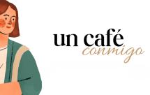 Un café conmigo