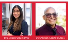 Dra. Valerie Ortiz Gómez y Dr. Christian Agosto Burgos
